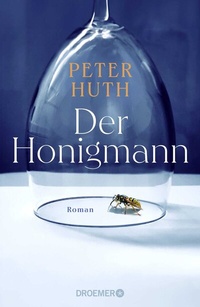 Abbildung von: Der Honigmann - Droemer