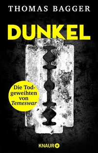 Abbildung von: DUNKEL - Die Todgeweihten von Temeswar - Knaur
