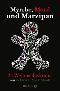 Abbildung von: Myrrhe, Mord und Marzipan - Knaur