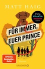 Cover: Für immer, euer Prince - Droemer