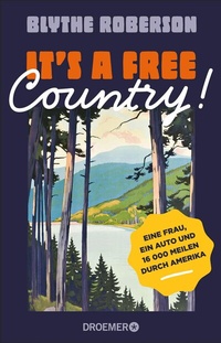 Abbildung von: It's a free country! - Droemer
