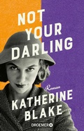 Cover: Not your Darling - Droemer