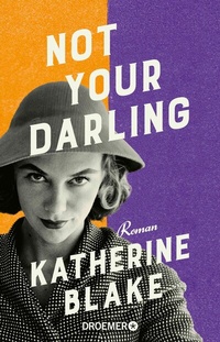 Abbildung von: Not your Darling - Droemer