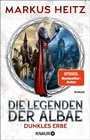 Cover: Die Legenden der Albae - Dunkles Erbe - Knaur