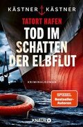 Cover: Tatort Hafen - Tod im Schatten der Elbflut - Knaur