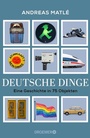 Cover: Deutsche Dinge - Droemer