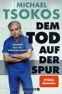 Cover: Dem Tod auf der Spur - Droemer