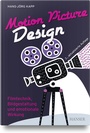 Cover: Motion Picture Design - Hanser