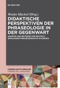 Cover: Didaktische Perspektiven der Phraseologie in der Gegenwart - De Gruyter