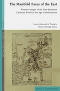 Cover: The Manifold Faces of the East - Brill Deutschland