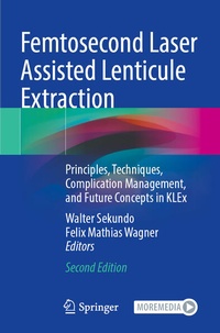 Enlarge image Cover: Femtosecond Laser Assisted Lenticule Extraction - Springer