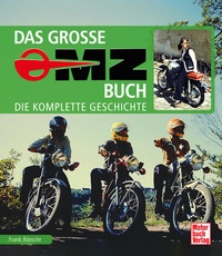 Abbildung von: Das große MZ-Buch - Motorbuch Verlag