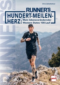 Abbildung von: RUNNER´S WORLD Hundert-Meilen-Herz - Motorbuch Verlag
