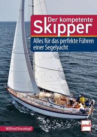 Abbildung von: Der kompetente Skipper - Motorbuch Verlag