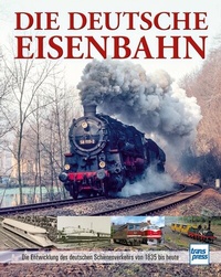 Bild: Die Deutsche Eisenbahn - Motorbuch Verlag
