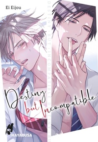 Enlarge image Cover: Destiny but Incompatible 1 - Hayabusa