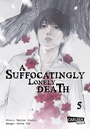 Cover: A Suffocatingly Lonely Death 5 - Carlsen Manga