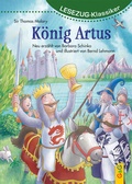 Cover: LESEZUG/Klassiker: K&ouml;nig Artus - G&G Verlag, Kinder- und Jugendbuch