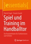 Cover: Spiel und Training im Handballtor - Springer Spektrum