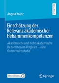 Cover: Einsch&auml;tzung der Relevanz akademischer Hebammenkompetenzen - Springer