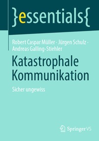Abbildung von: Katastrophale Kommunikation - Springer VS