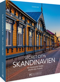 Abbildung von: Secret Citys Skandinavien - Bruckmann