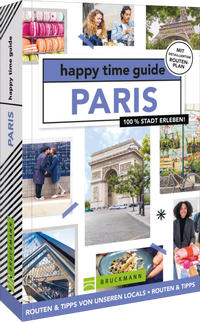 Abbildung von: happy time guide Paris - Bruckmann