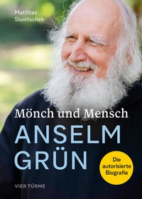 Abbildung von: Mönch und Mensch - Anselm Grün - Vier Türme