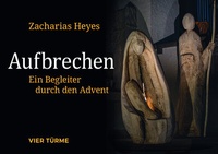 Abbildung von: Aufbrechen - Vier Türme