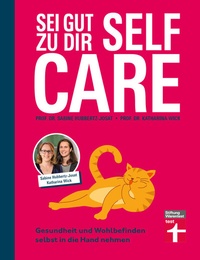 Abbildung von: Self Care - sei gut zu dir - Stiftung Warentest