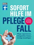 Abbildung von: Sofort Hilfe im Pflegefall - Stiftung Warentest