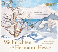 Abbildung von: Weihnachten mit Hermann Hesse. Gedichte und Betrachtungen - Der Audio Verlag
