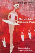 Cover: Marie-Claire - D&eacute;j&agrave;-vu in Paris - epubli
