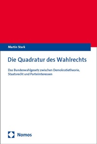 Abbildung von: Die Quadratur des Wahlrechts - Nomos