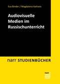 Cover: Audiovisuelle Medien im Russischunterricht - Narr Francke Attempto Verlag