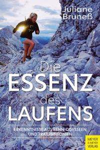 Abbildung von: Die Essenz des Laufens - Meyer & Meyer