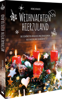 Abbildung von: Weihnachten hierzuland - Silberburg