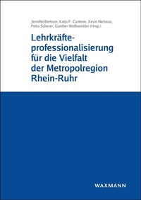 Abbildung von: Lehrkräfteprofessionalisierung für die Vielfalt der Metropolregion Rhein-Ruhr - Waxmann