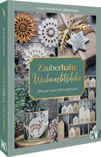 Abbildung von: Zauberhafte Weihnachtsdeko selbstgemacht - Christophorus