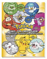 Abbildung von: Pokémon: Der Paldea-Guide: Entdecke die Pokémon der neuen Region - Panini Verlags GmbH
