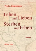 Cover: Leben und Lieben. Sterben und Erben - &eacute;ditions tr&egrave;ves