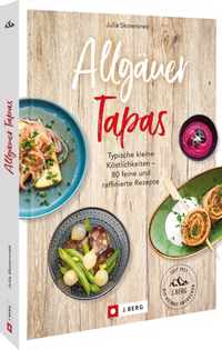 Abbildung von: Allgäuer Tapas - J. Berg