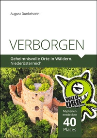 Abbildung von: VERBORGEN. Geheimnisvolle Orte in Wäldern. - rittberger+knapp