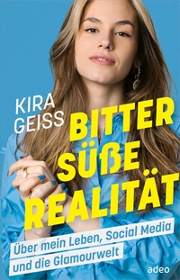 Abbildung von: Bittersüße Realität - adeo Verlag