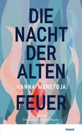 Cover: Die Nacht der alten Feuer - mareverlag