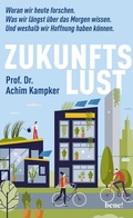 Cover: Zukunftslust - bene!