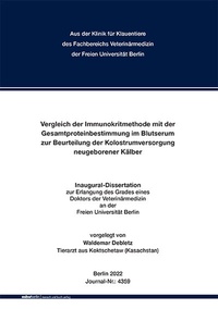 Abbildung von: Vergleich der Immunokritmethode mit der Gesamtproteinbestimmung im Blutserum zur Beurteilung der Kolostrumversorgung neugeborener Kälber - Mensch & Buch