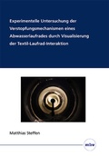 Cover: Experimentelle Untersuchung der Verstopfungsmechanismen eines Abwasserlaufrades durch Visualisierung der Textil-Laufrad-Interaktion - Mensch & Buch