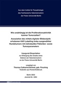 Bild: Wie unabh&auml;ngig ist die Proliferationsaktivit&auml;t kaniner Tumorzellen? Assoziation des mittels digitaler Bildanalytik erhobenen Ki67-Labelling Index ausgew&auml;hlter Hundetumore mit individuellen Patienten- sowie Tumorparametern - Mensch & Buch