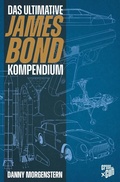 Cover: James Bond - Das ultimative Kompendium - Cross Cult Entertainment